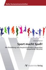 Sport macht Spaß!