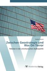 Zwischen Geostrategie und War On Terror
