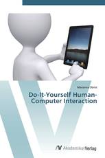 Do-It-Yourself Human-Computer Interaction