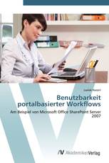 Benutzbarkeit portalbasierter Workflows