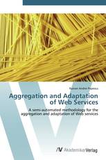 Aggregation and Adaptation of Web Services