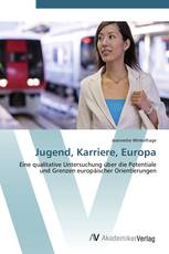 Jugend, Karriere, Europa