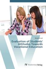 Evaluation of Students' Attitudes Towards Vocational Education