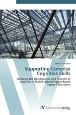 Supporting Complex Cognitive Skills