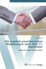 Die russisch-amerikanischen Beziehungen nach dem 11. September