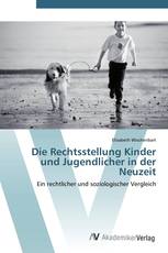 Die Rechtsstellung Kinder und Jugendlicher in der Neuzeit