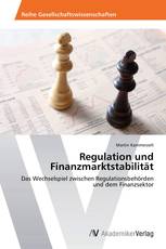 Regulation und Finanzmarktstabilität