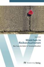 Mädchen in Risikosituationen