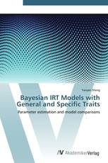 Bayesian IRT Models with General and Specific Traits