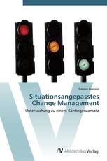 Situationsangepasstes Change Management