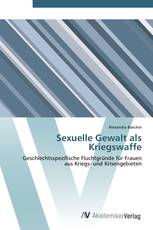 Sexuelle Gewalt als Kriegswaffe