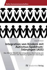 Integration von Kindern mit Autismus-Spektrum-Störungen (ASS)