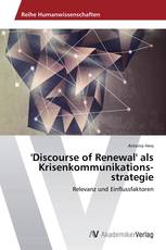 'Discourse of Renewal' als Krisenkommunikations­strategie