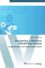 Designing a Modern Rendering Engine