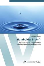 Humboldts Erben?