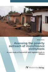 Assessing the poverty outreach of microfinance institutions