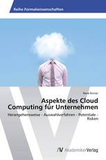 Aspekte des Cloud Computing für Unternehmen