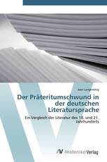 Der Präteritumschwund in der deutschen Literatursprache