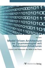 Model Driven Architecture im Zusammenspiel mit Referenzarchitekturen