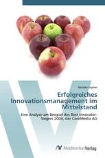 Erfolgreiches Innovationsmanagement im Mittelstand