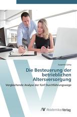 Die Besteuerung der betrieblichen Altersversorgung