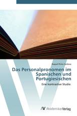 Das Personalpronomen im Spanischen und Portugiesischen