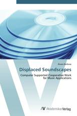 Displaced Soundscapes