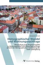 Demographischer Wandel und Wohnungsnachfrage