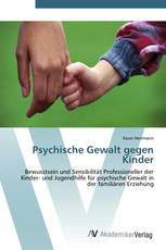 Psychische Gewalt gegen Kinder