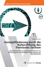 Konzeptförderung durch die Kulturstiftung des Freistaates Sachsen