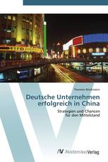 Deutsche Unternehmen erfolgreich in China