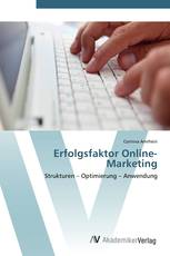 Erfolgsfaktor Online-Marketing