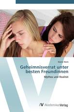 Geheimnisverrat unter besten Freundinnen