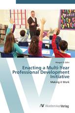 Enacting a Multi-Year Professional Development Initiative