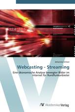 Webcasting - Streaming