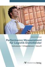 Performance Measurement für Logistik-Dienstleister