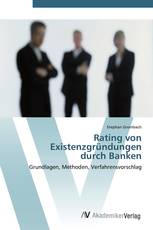 Rating von  Existenzgründungen  durch Banken