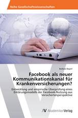 Facebook als neuer Kommunikationskanal für Krankenversicherungen?