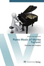 Piano Music of Marko Tajčević