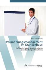 Veränderungsmanagement im Krankenhaus