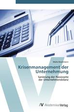 Krisenmanagement der Unternehmung
