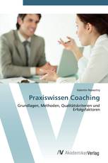 Praxiswissen Coaching