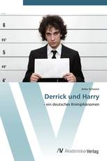 Derrick und Harry