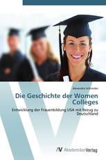 Die Geschichte der Women Colleges