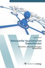 Netzwerke touristischer Dienstleister
