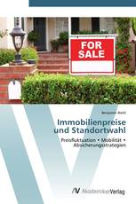 Immobilienpreise  und Standortwahl