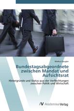 Bundestagsabgeordnete zwischen Mandat und Aufsichtsrat