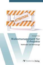 Risikomanagement für  IT-Projekte