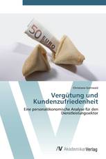 Vergütung und Kundenzufriedenheit