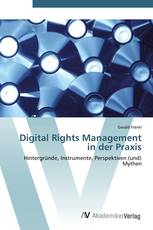 Digital Rights Management in der Praxis